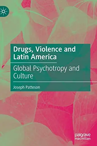 Cover of Drugs, Violence and Latin America
