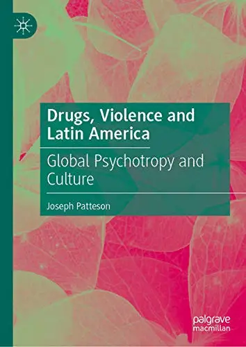 Cover of Drugs, Violence and Latin America
