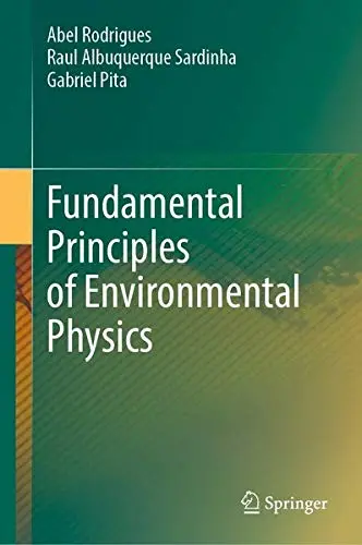 Cover of Fundamental Principles of Environmental Physics