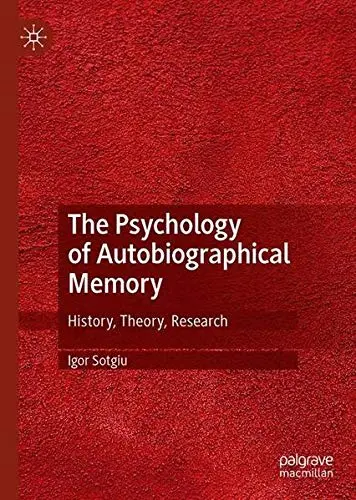 Cover of The Psychology of Autobiographical Memory