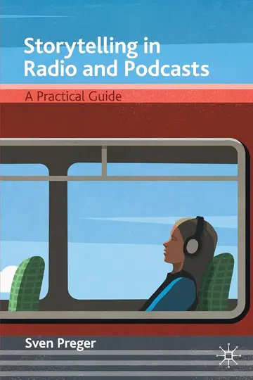 Cover of Storytelling in Radio and Podcasts