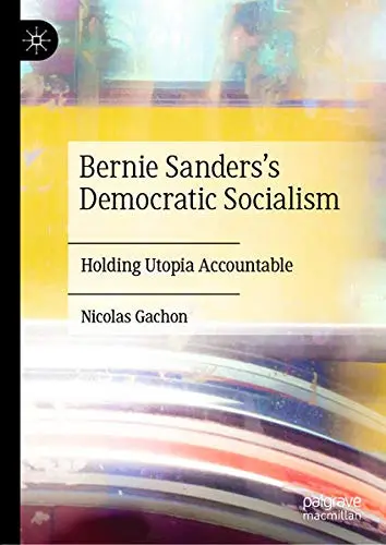 Cover of Bernie Sanders’s Democratic Socialism