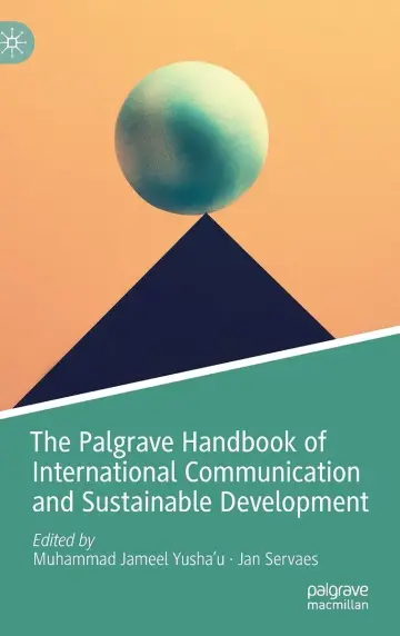Cover of The Palgrave Handbook of International Communication and Sustainable Development