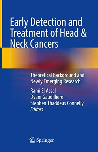 Cover of Early Detection and Treatment of Head and Neck Cancers