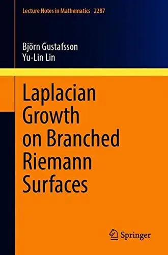 Cover of Laplacian Growth on Branched Riemann Surfaces