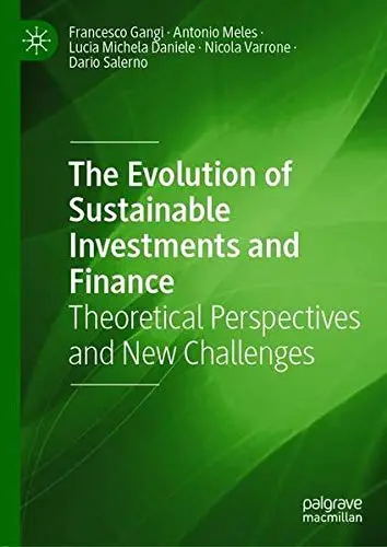 Cover of The Evolution of Sustainable Investments and Finance