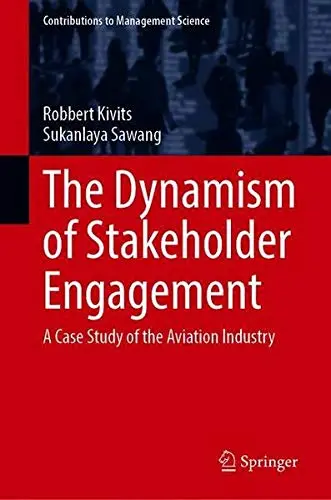 Cover of The Dynamism of Stakeholder Engagement