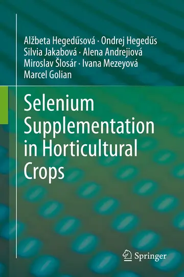 Cover of Selenium Supplementation in Horticultural Crops