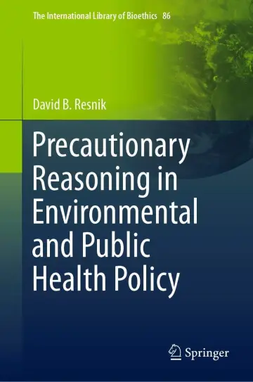 Cover of Precautionary Reasoning in Environmental and Public Health Policy