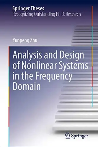 Cover of Analysis and Design of Nonlinear Systems in the Frequency Domain