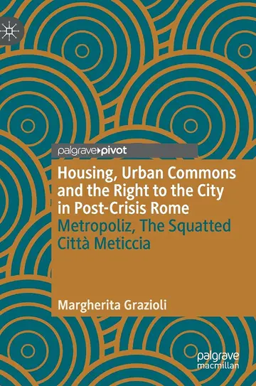 Cover of Housing, Urban Commons and the Right to the City in Post-crisis Rome