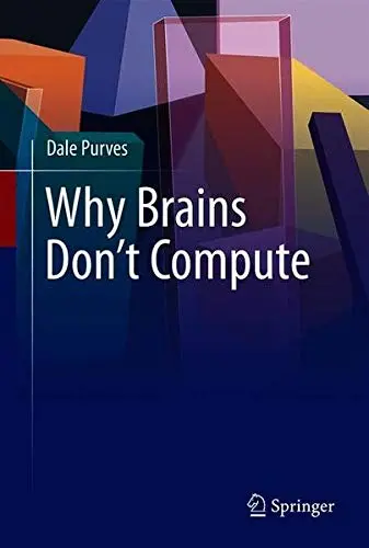 Cover of Why Brains Don't Compute