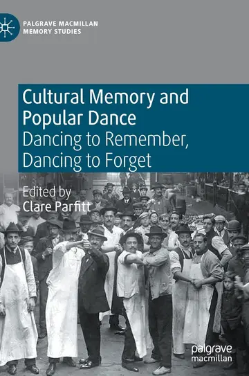Cover of Cultural Memory and Popular Dance