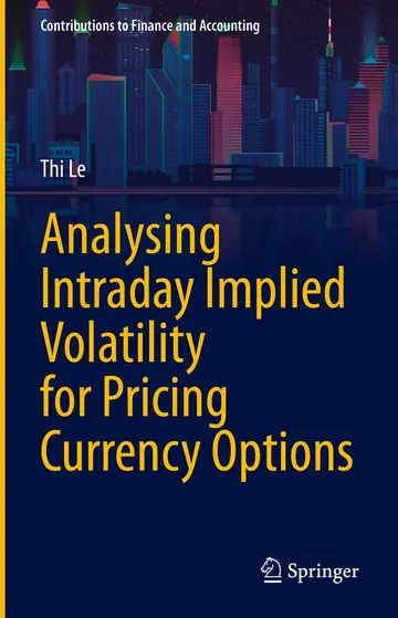 Cover of Analysing Intraday Implied Volatility for Pricing Currency Options
