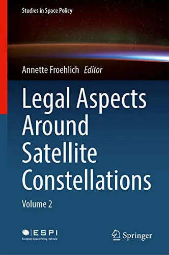 Cover of Legal Aspects Around Satellite Constellations