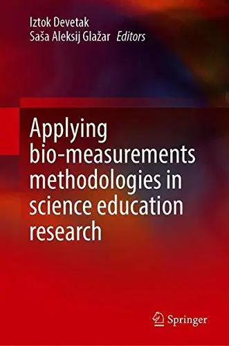 Cover of Applying Bio-Measurements Methodologies in Science Education Research