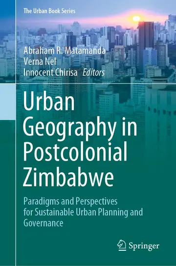 Cover of Urban Geography in Postcolonial Zimbabwe