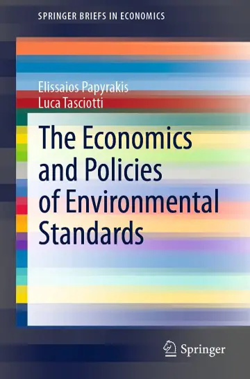 Cover of The Economics and Policies of Environmental Standards