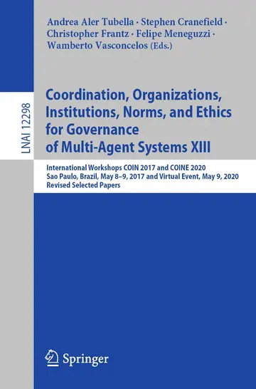 Cover of Coordination, Organizations, Institutions, Norms, and Ethics for Governance of Multi-agent Systems