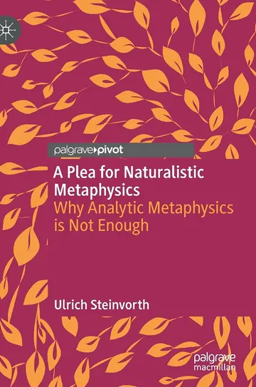 Cover of A Plea for Naturalistic Metaphysics