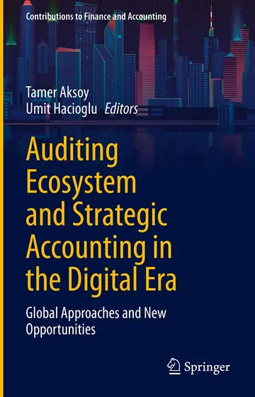 Cover of Auditing Ecosystem and Strategic Accounting in the Digital Era