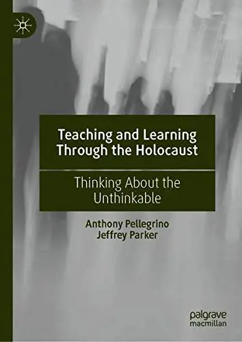 Cover of Teaching and Learning Through the Holocaust