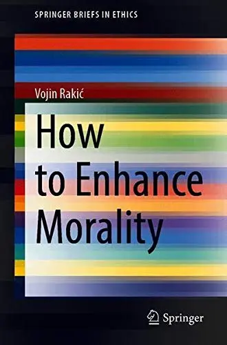 Cover of How to Enhance Morality