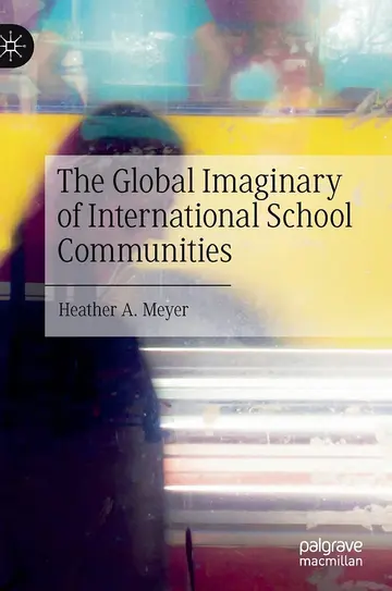 Cover of The Global Imaginary of International School Communities