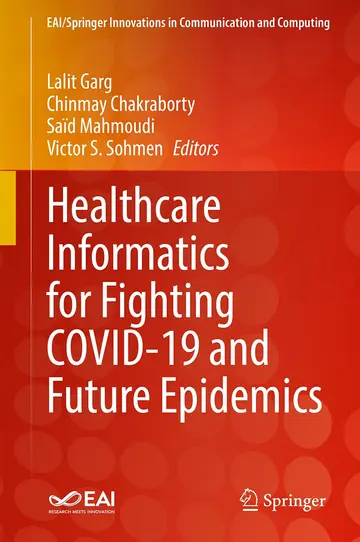 Cover of Healthcare Informatics for Fighting Covid-19 and Future Epidemics