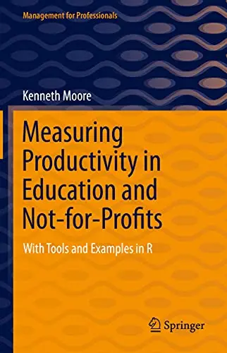 Cover of Measuring Productivity in Education and Not-for-profits
