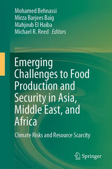 Cover of Emerging Challenges to Food Production and Security in Asia, Middle East, and Africa