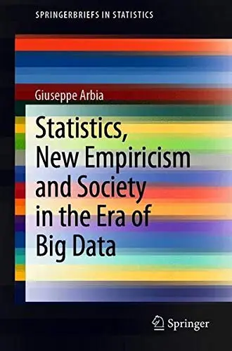 Cover of Statistics, New Empiricism and Society in the Era of Big Data