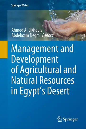 Cover of Management and Development of Agricultural and Natural Resources in Egypt's Desert