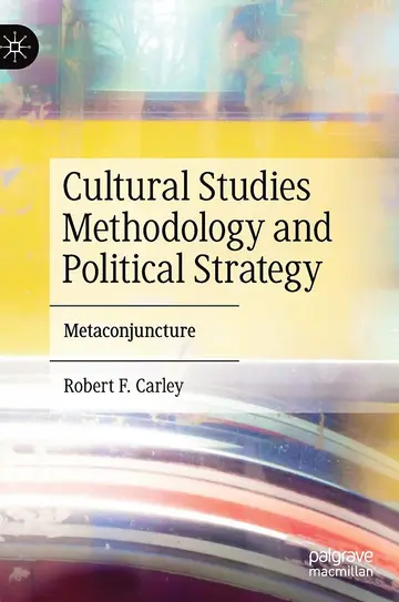 Cover of Cultural Studies Methodology and Political Strategy