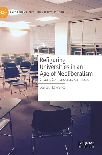 Cover of Refiguring Universities in an Age of Neoliberalism