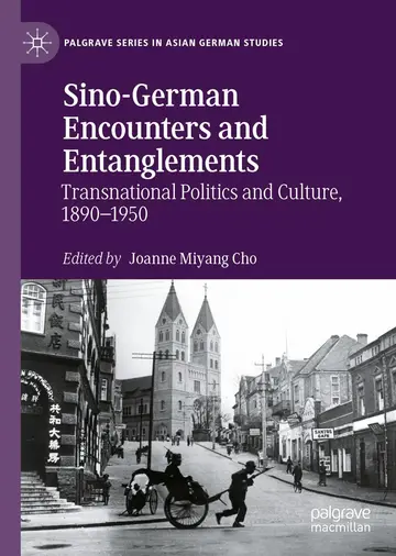Cover of Sino-German Encounters and Entanglements