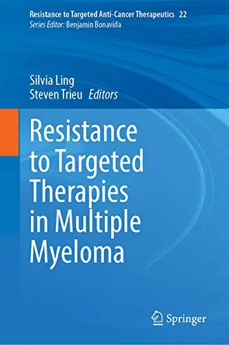 Cover of Resistance to Targeted Therapies in Multiple Myeloma