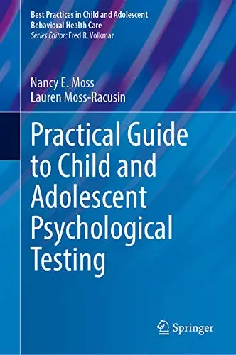Cover of Practical Guide to Child and Adolescent Psychological Testing