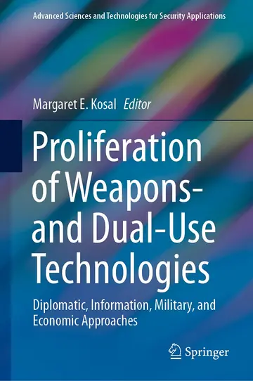 Cover of Proliferation of Weapons and Dual-use Technologies