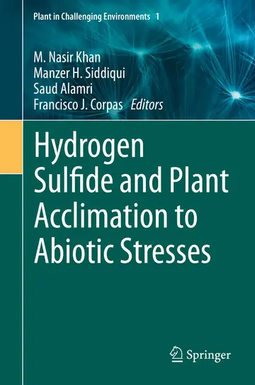 Cover of Hydrogen Sulfide and Plant Acclimation to Abiotic Stresses