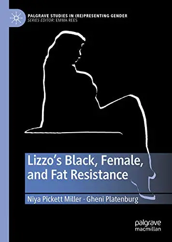 Cover of Lizzo’s Black, Female, and Fat Resistance