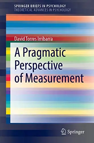 Cover of A Pragmatic Perspective of Measurement