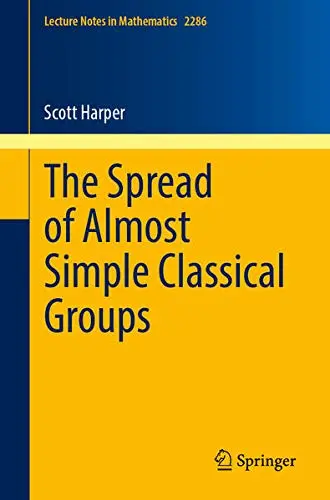 Cover of The Spread of Almost Simple Classical Groups