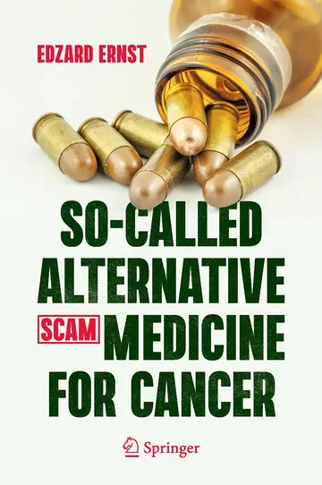Cover of So-called Alternative Medicine Scam for Cancer