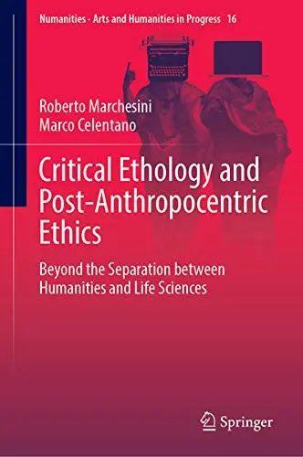 Cover of Critical Ethology and Post-Anthropocentric Ethics