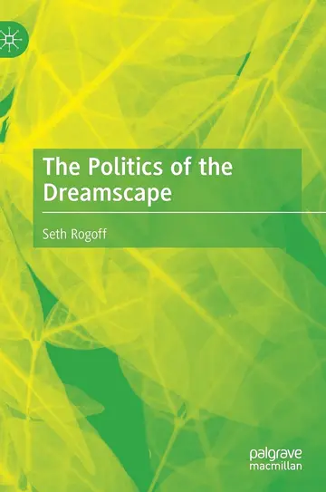 Cover of The Politics of the Dreamscape