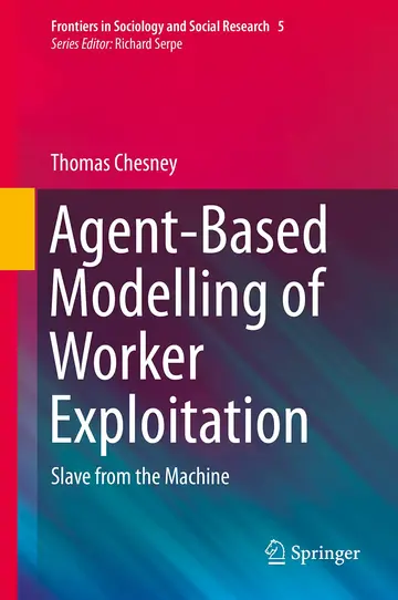 Cover of Agent-based Modelling of Worker Exploitation
