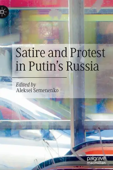 Cover of Satire and Protest in Putin's Russia