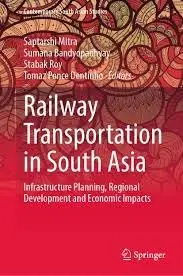 Cover of Railway Transportation in South Asia