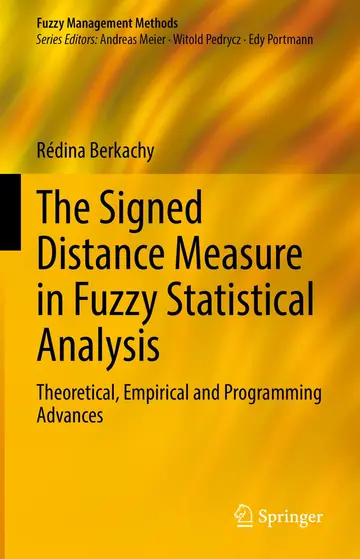 Cover of The Signed Distance Measure in Fuzzy Statistical Analysis
